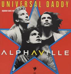 Alphaville : Universal Daddy